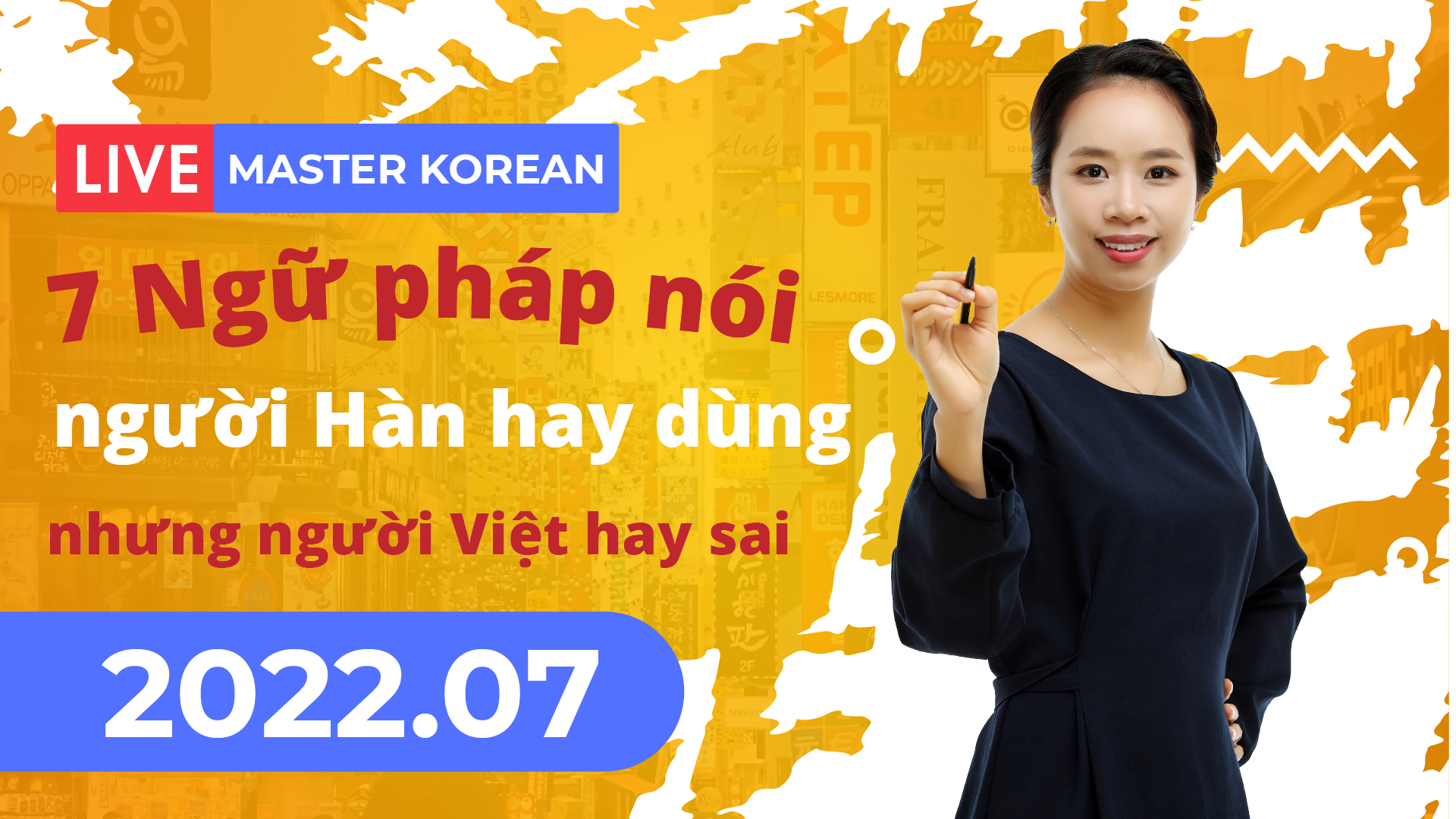Facebook Livestream 2022.07 7 Ngữ pháp nói người Hàn hay dùng nhưng người Việt hay sai