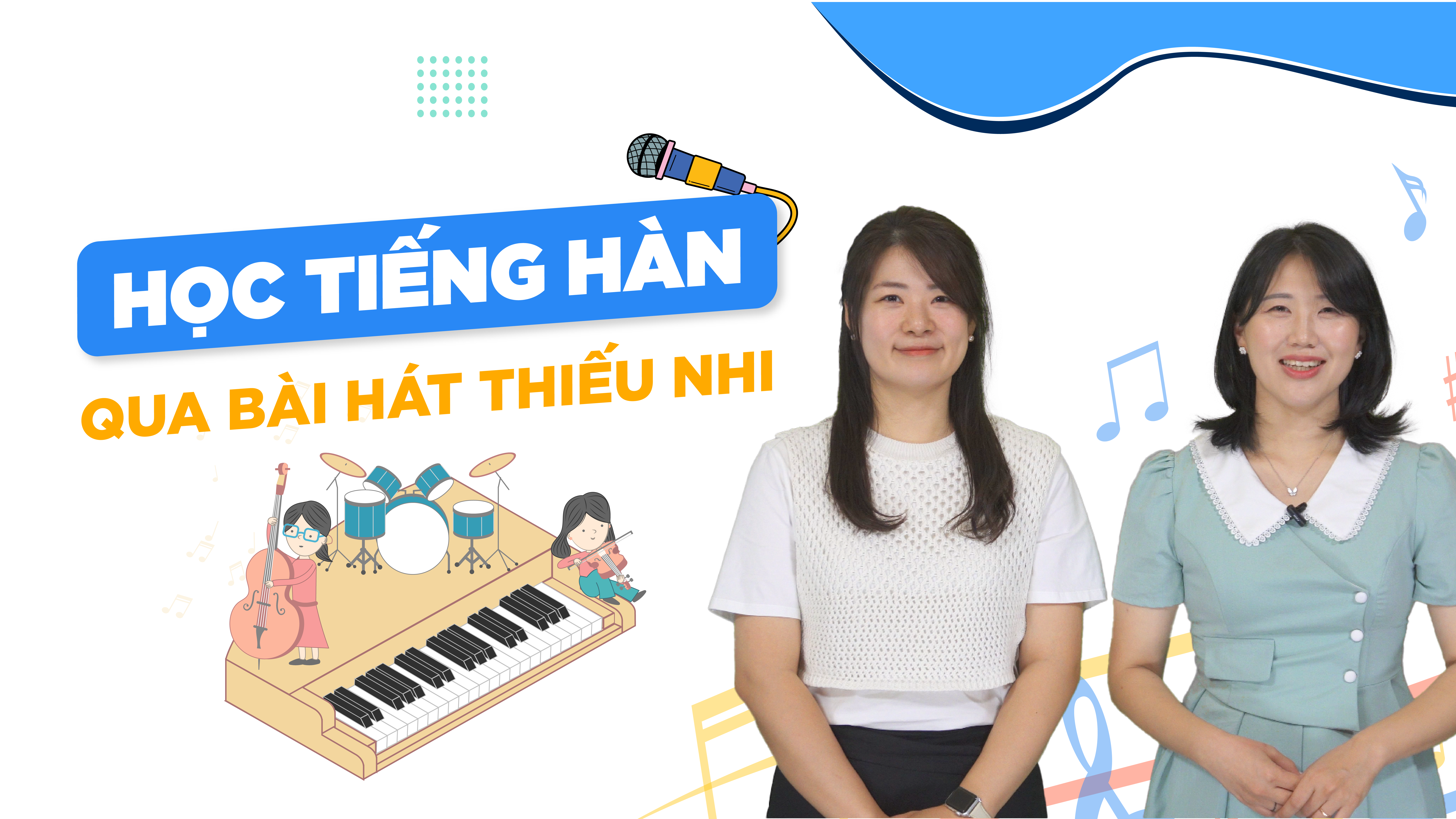 Học tiếng Hàn qua bài hát thiếu nhi